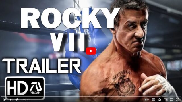 Rocky VII [HD] Trailer – Sylvester Stallone Rocky Returns (FANMADE)