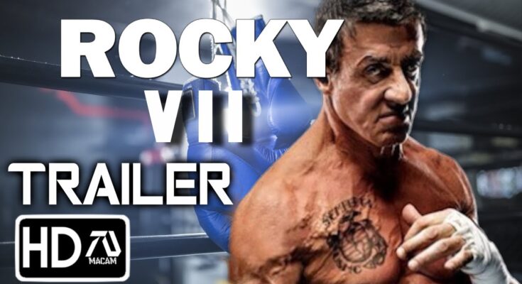 Rocky VII [HD] Trailer – Sylvester Stallone Rocky Returns (Video)