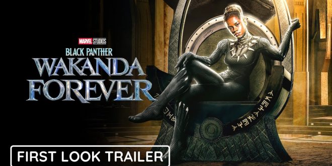 BLACK PANTHER 2: Wakanda Forever (2022) FIRST LOOK TRAILER | Marvel Studios & Disney+