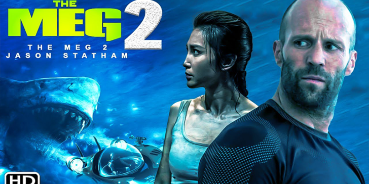 The Meg 2 Trailer (2022) – Release Date, Cast, Plot, The Meg Full Movie, Jason Statham, Li Bingbing