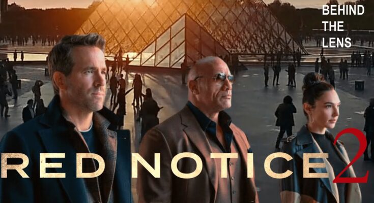 Red Notice 2: News | Facts | Release Date | Cast | Plot and more | Behind The Lens