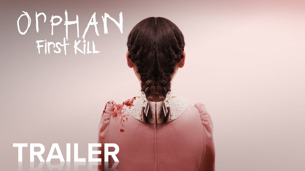 ORPHAN: FIRST KILL | Official Trailer | Paramount Movies