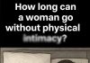 What Happens When a Woman Goes Without Inti.macy for a Long Time — Emotionally, Physically, and Mentally What Happens When a Woman Goes Without Inti.macy for a Long Time — Emotionally, Physically, and Mentally - featured image