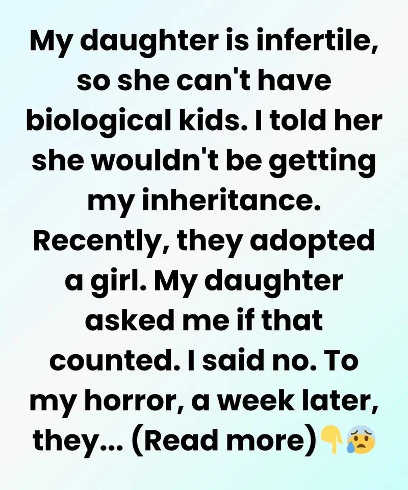 My Only Daughter Isn’t Getting Any of My Inheritance—No Kids, No Money - featured image My Only Daughter Isn’t Getting Any of My Inheritance—No Kids, No Money - featured image