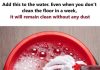 Add This to Your Mop Water—And Keep Your Floors Dust-Free for a Week Without Cleaning Add This to Your Mop Water—And Keep Your Floors Dust-Free for a Week Without Cleaning - featured image