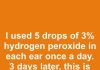 I used 5 drops of 3% hydrogen peroxide in each ear once a day. 3 days later, this is what happened I used 5 drops of 3% hydrogen peroxide in each ear once a day. 3 days later, this is what happened - featured image