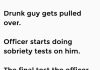 Drunk Guy Gets Pulled Over — The Last Test Seals His FateA drunk guy gets pulled over late one night after swerving just a little Drunk Guy Gets Pulled Over — The Last Test Seals His FateA drunk guy gets pulled over late one night after swerving just a little - featured image