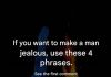 4 foolproof phrases to make your boyfriend jealous (without exaggerating) 4 foolproof phrases to make your boyfriend jealous (without exaggerating) - featured image