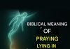 Praying Lying Down: The Spiritual Meaning of Talking to God From Your Bed Praying Lying Down: The Spiritual Meaning of Talking to God From Your Bed - featured image
