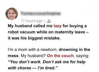My Husband Criticized Me for Buying a Robot Vacuum While on Maternity Leave—He Learned a Valuable Lesson My Husband Criticized Me for Buying a Robot Vacuum While on Maternity Leave—He Learned a Valuable Lesson - featured image