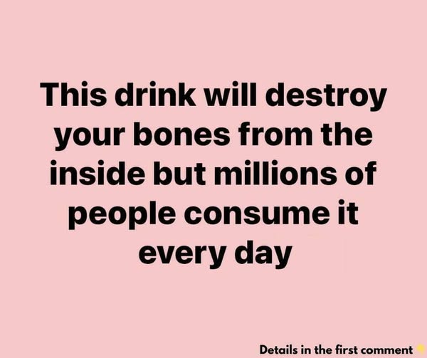 This drink destroys your bones but - featured image This drink destroys your bones but - featured image