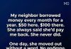 My Neighbor Borrowed Small Amounts Over Time—What I Learned Later Changed Everything My Neighbor Borrowed Small Amounts Over Time—What I Learned Later Changed Everything - featured image